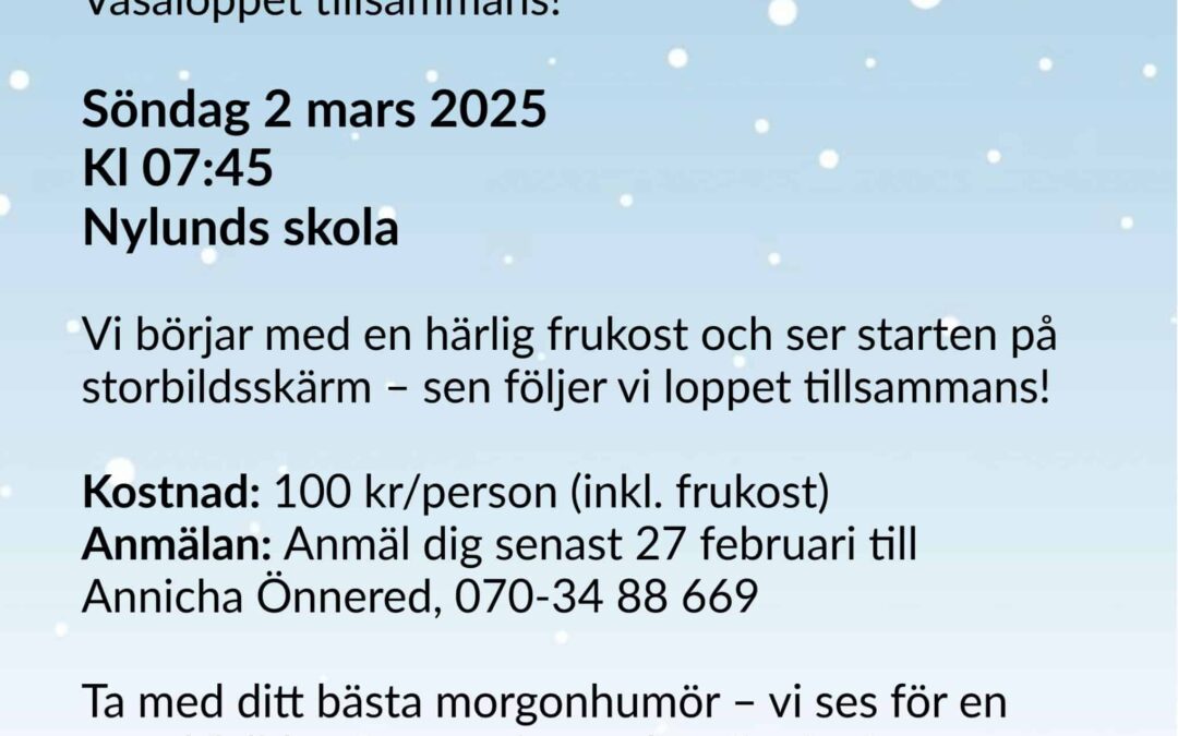 Vasaloppsfrukost i Nylunds skola (2/3 kl 07.45)