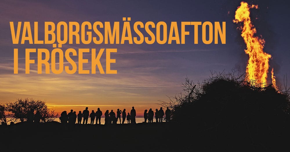 Fira valborg i Fröseke!